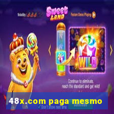 48x.com paga mesmo